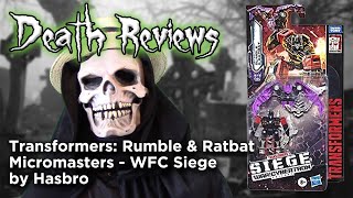 Death Reviews: Rumble & Ratbat - Micromasters - WFC Siege