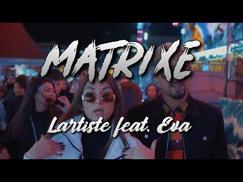 Lartiste - Matrixé feat. Eva (Lyrics)