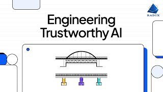 Radixweb's Approach of Engineering Trustworthy AI