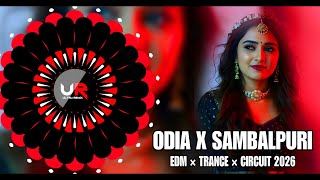 ODIA X SAMBALPURI NONSTOP DJ REMIX 2026 × LATEST ODIA DJ SONG × ODIA DJ NONSTOP - ULTRA REMIX BBSR
