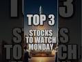 TOP 3 STOCKS FOR THURSDAY 7/3/2025 #trading  #stockstowatch