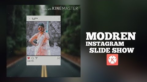 Modern Instagram Slide Show in Kinemaster//Kinemaster Tutorial // jb_editing