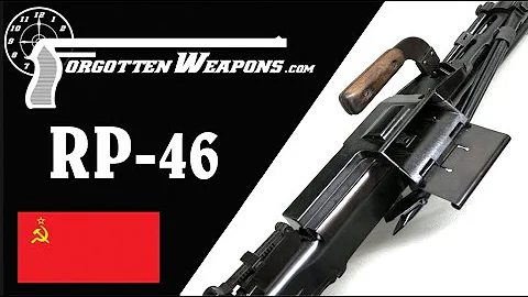 RP-46: The Rarely Seen Belt-Fed Degtyarev