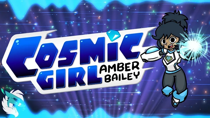 Theme of CosmicGirl: Amber Bailey Remix [RetroSpec...