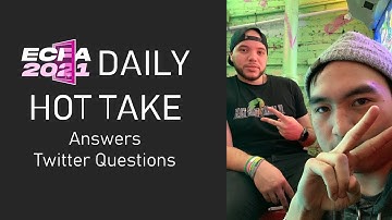 HOT TAKE answers Twitter questions! | ECFA Daily
