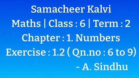 6th maths Term 2 Samacheer |Chapter 1 | Numbers | Exercise 1.2 | Sums 6 to 9