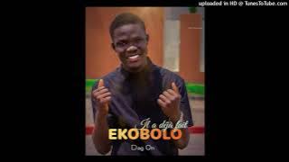 Dag On - Ekobolo (clip audio )