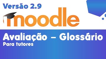 Tutorial Moodle para Tutores - Avaliação Glossário