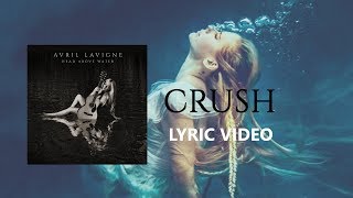 Avril Lavigne - Crush | Lyrics