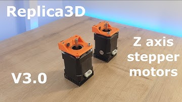 Replica3D V3.0 Z axis stepper motors