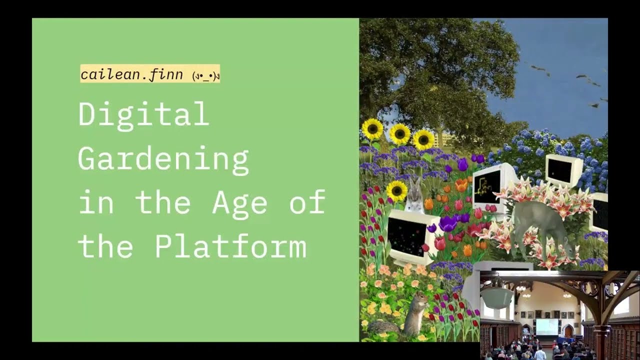 Digital Gardening in the Age of the Platform