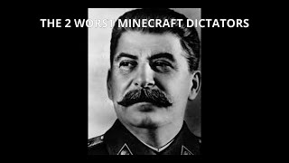 The 2 worst minecraft dictators