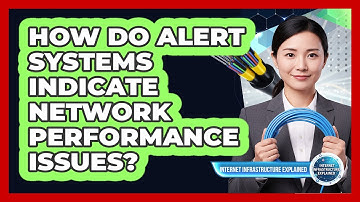 How Do Alert Systems Indicate Network Performance Issues?