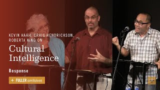 Response | Kevin Haah, Craig Hendrickson, Roberta King on Cultural Intelligence