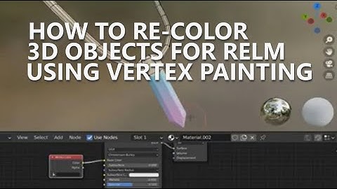 How to Re-color Objects using Vertex Painting in Blender - Relm Tutorials