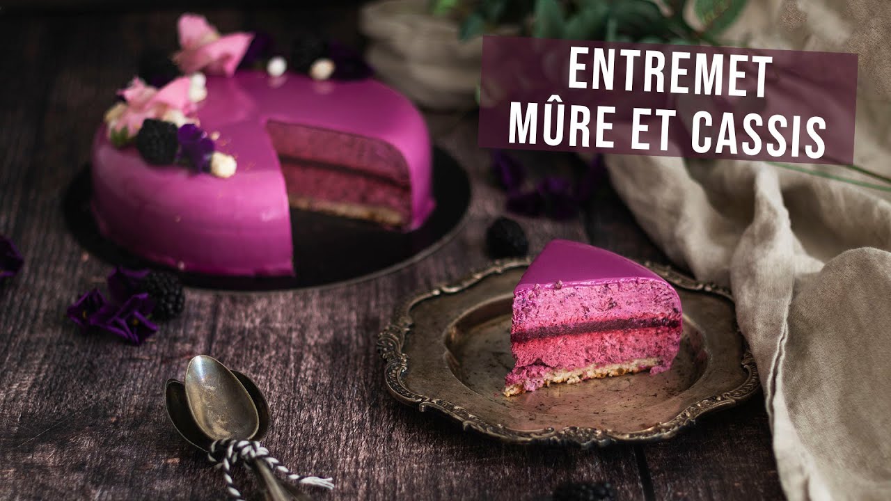 Entremet Mure Et Cassis Recette Par La Pause Rustique Entremet Mure Et Cassis Recette Par La Pause Rustique