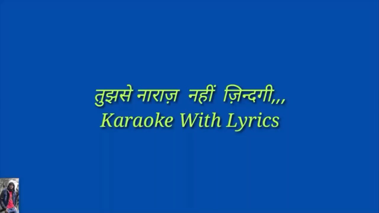 Tujhse Naraz Nahin Original Karaoke With Lyrics