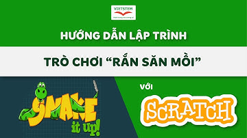 Lập trình trò chơi "Rắn săn mồi" - Phần 1