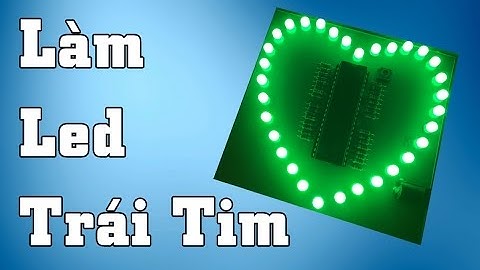 Làm Led Trái Tim Cực Dễ !