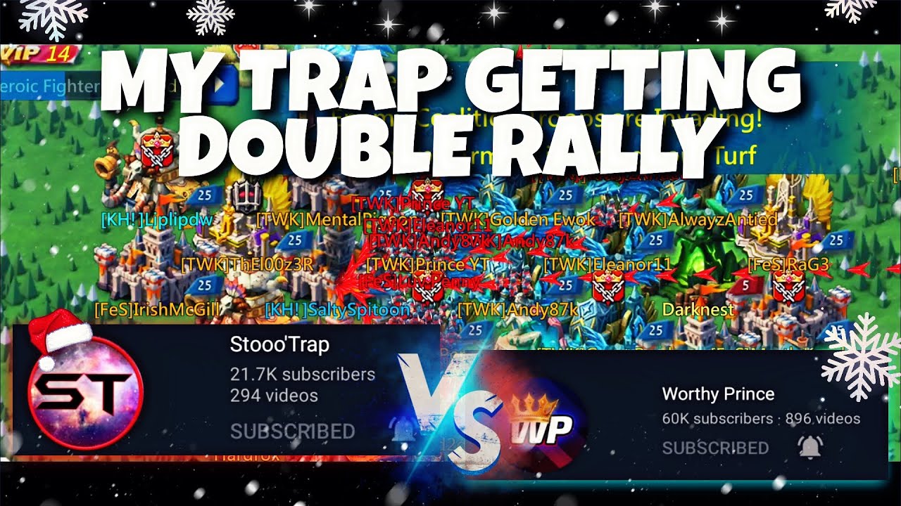 STOO RALLY TRAP VS WORTHY PRINCE - Lords Mobile