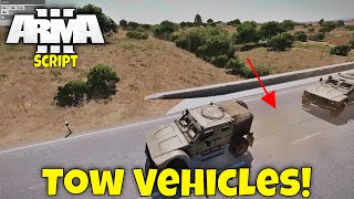 Tow Cars, Apc's, Tanks, and Boats in Arma 3!