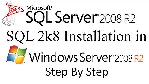 SQL Server 2008 R2 Installation Step by Step in Windows Server 2008 R2