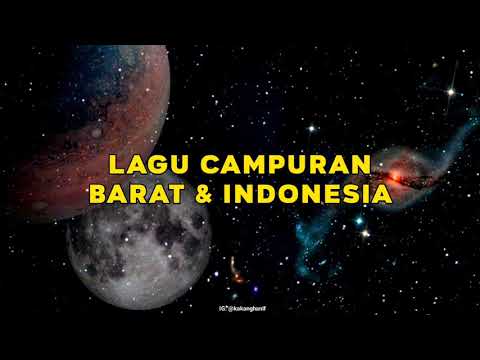 Lagu Campuran Barat & Indonesia – Enak didengar saat nugas, kerja, nyantai.