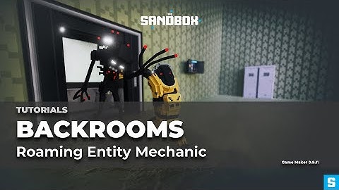 Tutorial: Roaming Entity Mechanic | Backrooms/Horror Genre in The Sandbox Game Maker