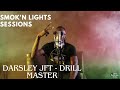 Darsley jft  drill master  smokn lights sessions  music