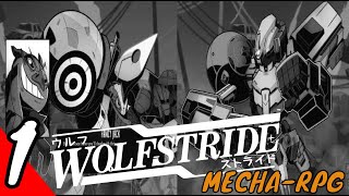 Wolfstride Full Gameplay Playthrough - PART 1- 2D Mecha RPG Turn-Based Game [No Commentary] [PC]