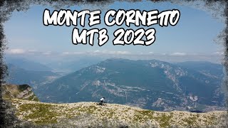 UP AND DOWN FROM MONTE CORNETTO - A 2023 MTB EXPERIENCE