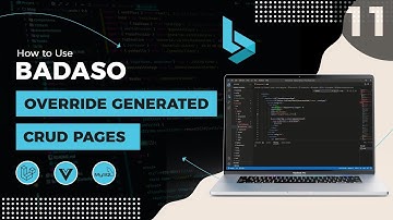 11. Override CRUD Generated Pages - Badaso Getting Started