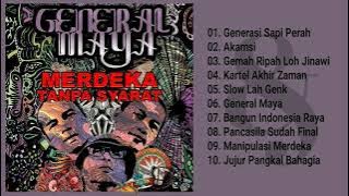 full album general maya merdeka tanpa syarat