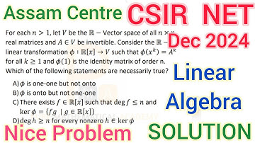 CSIR NET December 2024 Assam Centre Linear Algebra Solution | CSIR NET FEB 2025 Maths Q.Id 706552