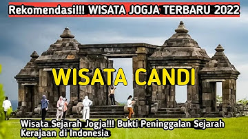 10 Wisata Candi Jogja 2023