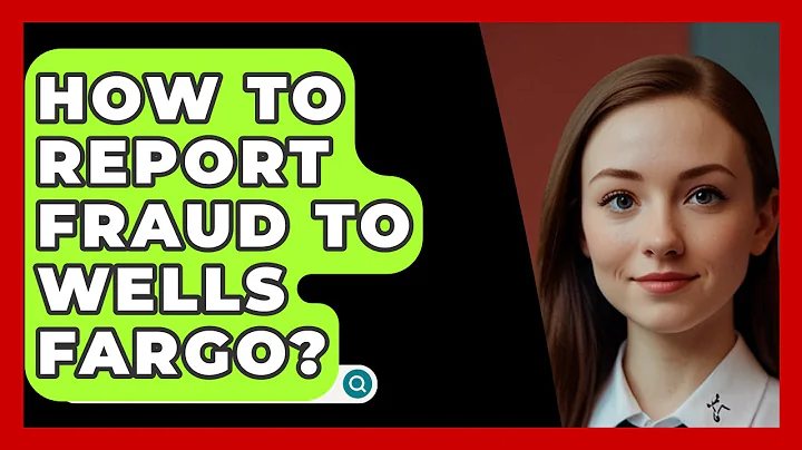 How To Report Fraud To Wells Fargo? - SecurityFirstCorp.com