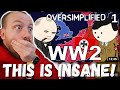 History Noob Reacts to WW2 - OverSimplified Part 1 | THIS IS INSANE!