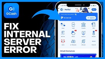 How To Fix GCash Internal Server Error (Problem Solved)