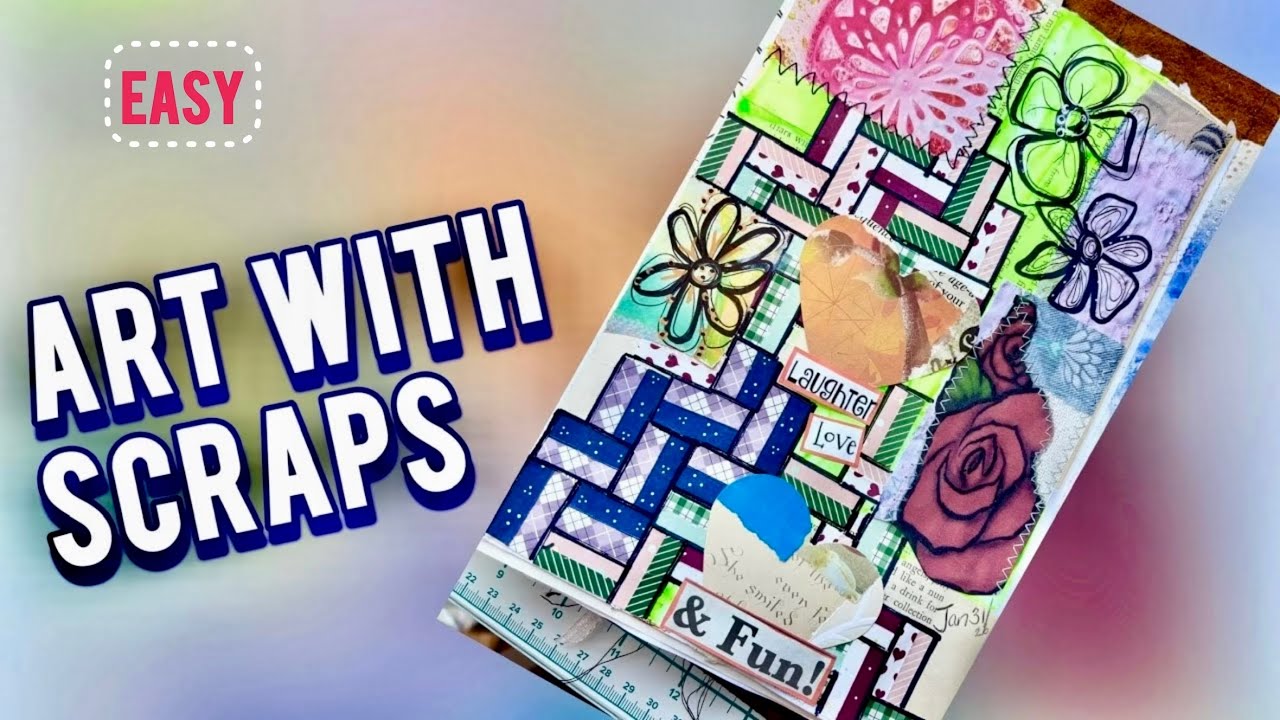 Relaxed Art Journaling, No Overthinking with Scraps