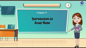 Chapter 9 | Introduction To Small Basic | Class 6 | Tech Today Computer