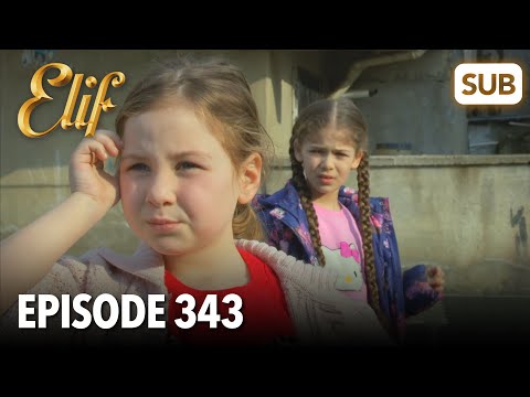 Elif Episode 343 | English Subtitle