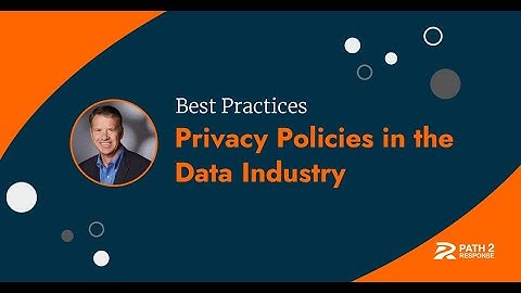 Brian Rainey discusses privacy policies in the data industry