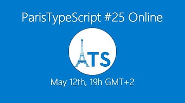[EN] Paris TypeScript #25