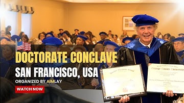 Grand Doctorate Convocation Ceremony | Aimlay Global Event in San Francisco, USA 2025 #doctorate