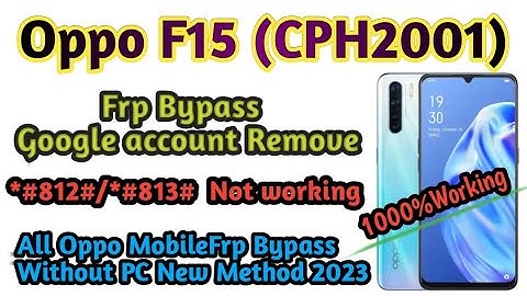 Oppo F15 (CPH2001) Frp Bypass Google account Remove without PC all Oppo Realme mobile Frp Bypass