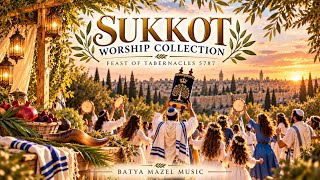 40 Mins of SUKKOT WORSHIP 5787 | Complete Feast of Tabernacles Collection