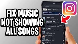 How To Fix Instagram Music Not Showing All Songs - Full Guide