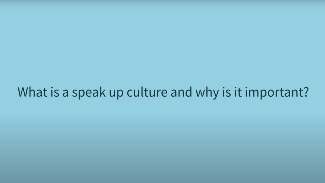 What is a speak up culture and why is it important? Public Interest