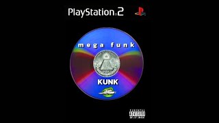 MEGA FUNK KUNK - PULGA BEATS