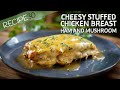 You must try this Cheesy Chicken Meal - Stuffed Chicken Breast with Mushroom and Ham